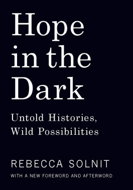 Rebecca Solnit - Hope in the Dark (2005) 